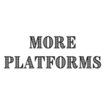 More Platforms